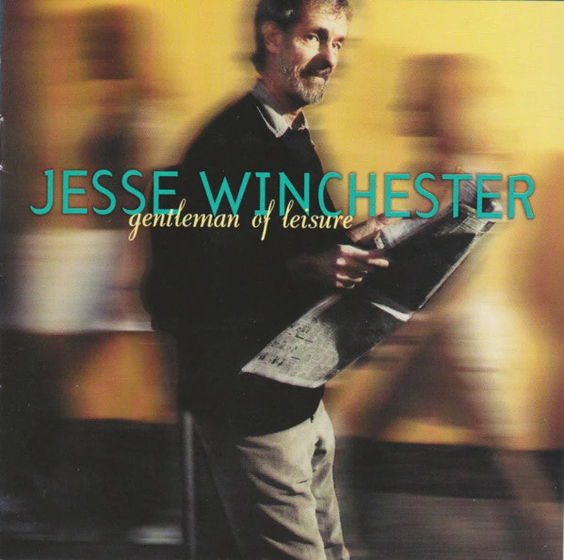 Jesse Winchester - Gentleman Of Leisure (CD)