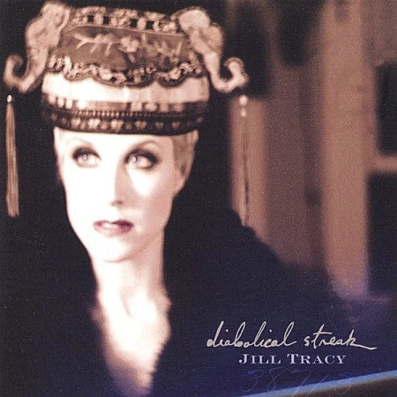 Jill Tracy - Diabolical Streak (CD)