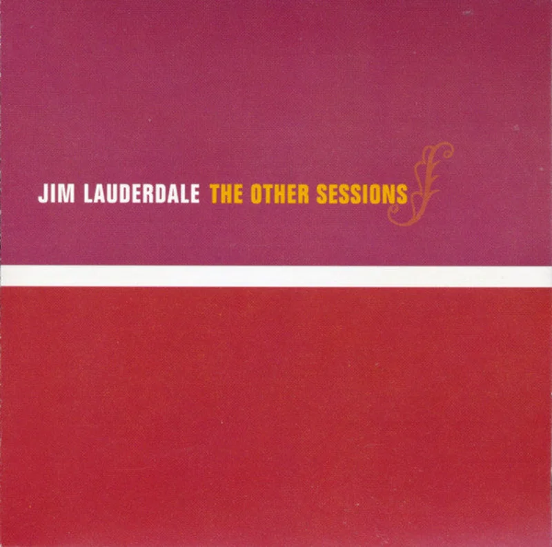 Jim Lauderdale - The Other Sessions (CD)