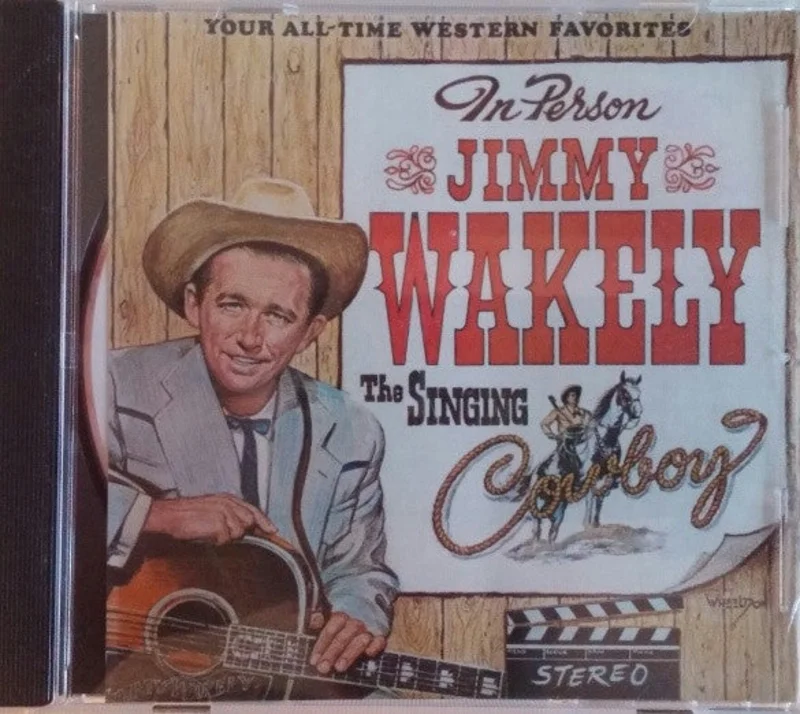 Jimmy Wakely - In Person Jimmy Wakely The Singing Cowboy (CD)