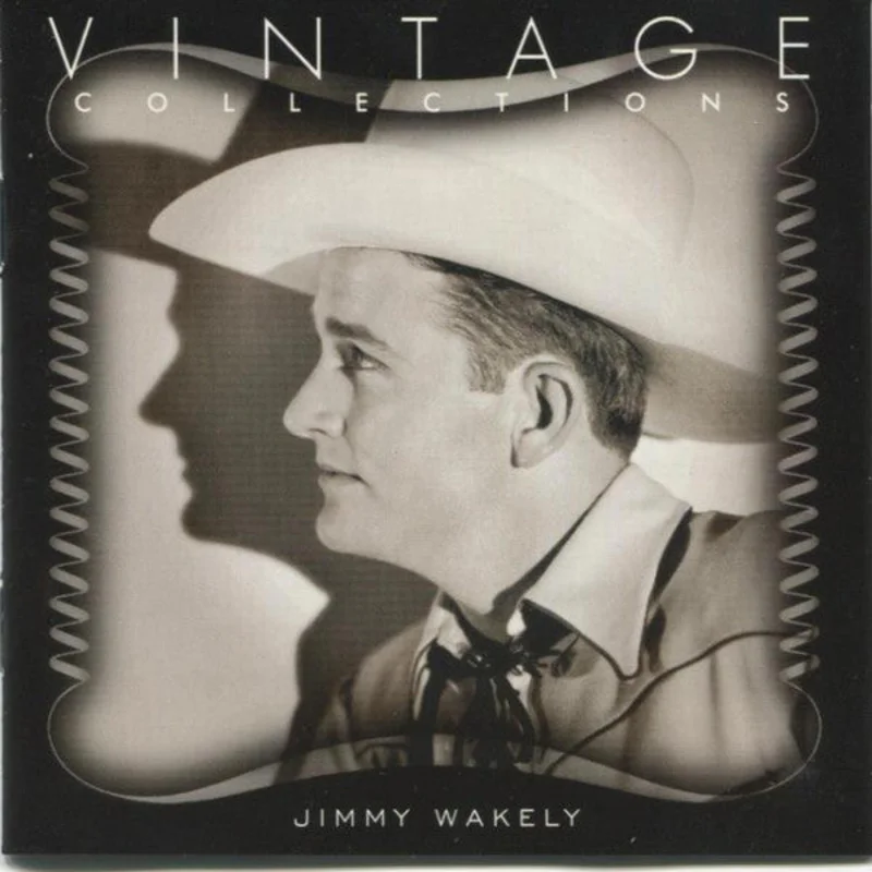 Jimmy Wakely - Vintage Collections (CD)