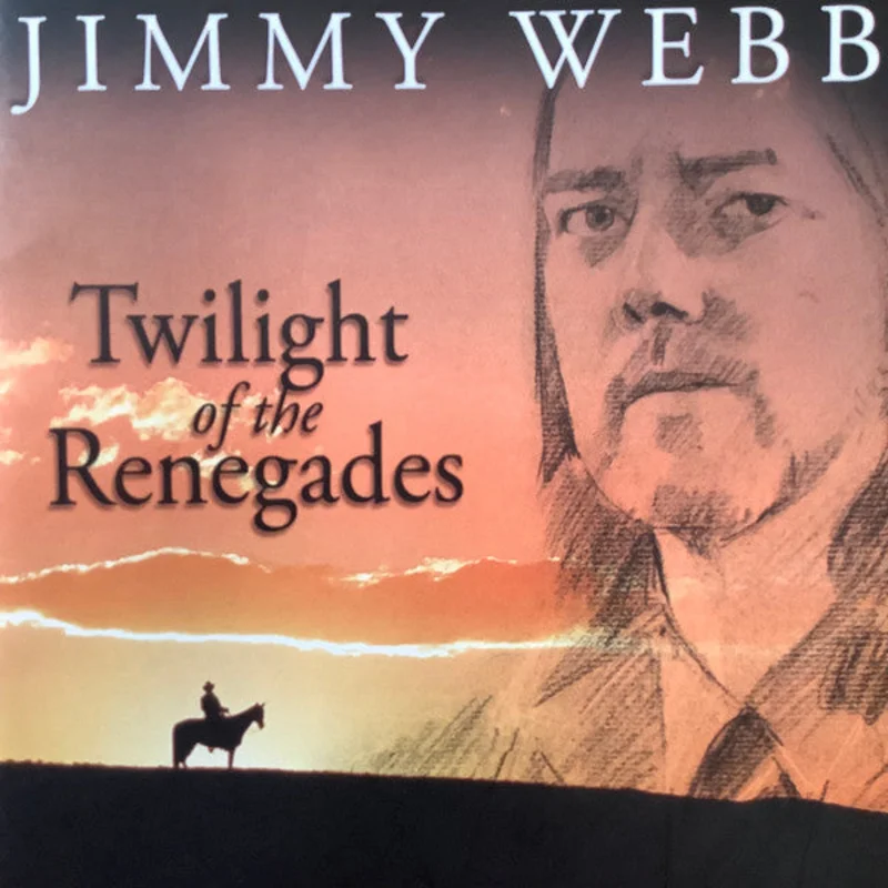 Jimmy Webb - Twilight Of The Renegades (CD)
