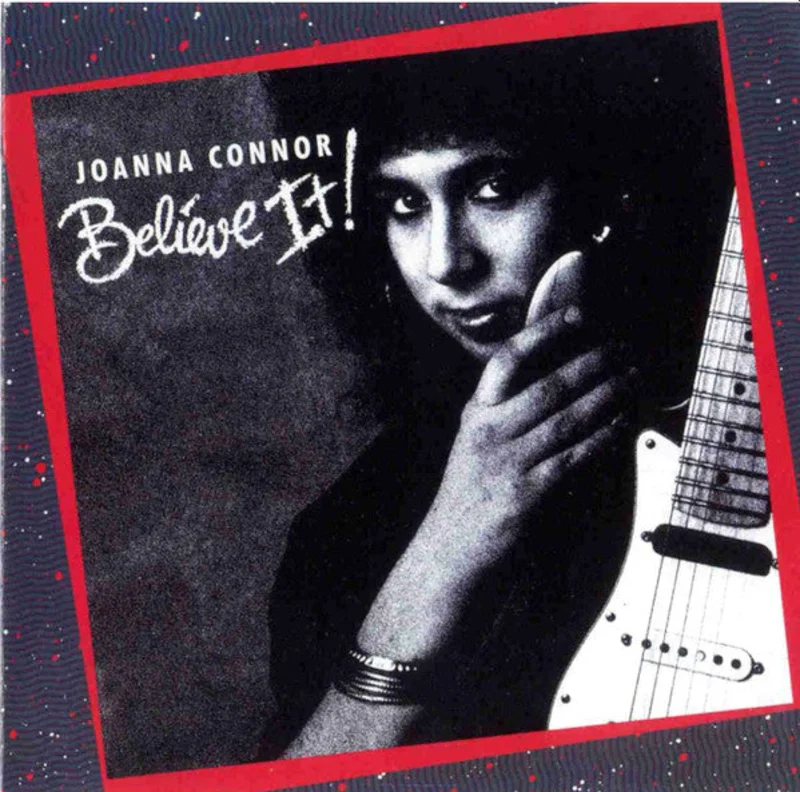Joanna Connor - Believe It! (CD)