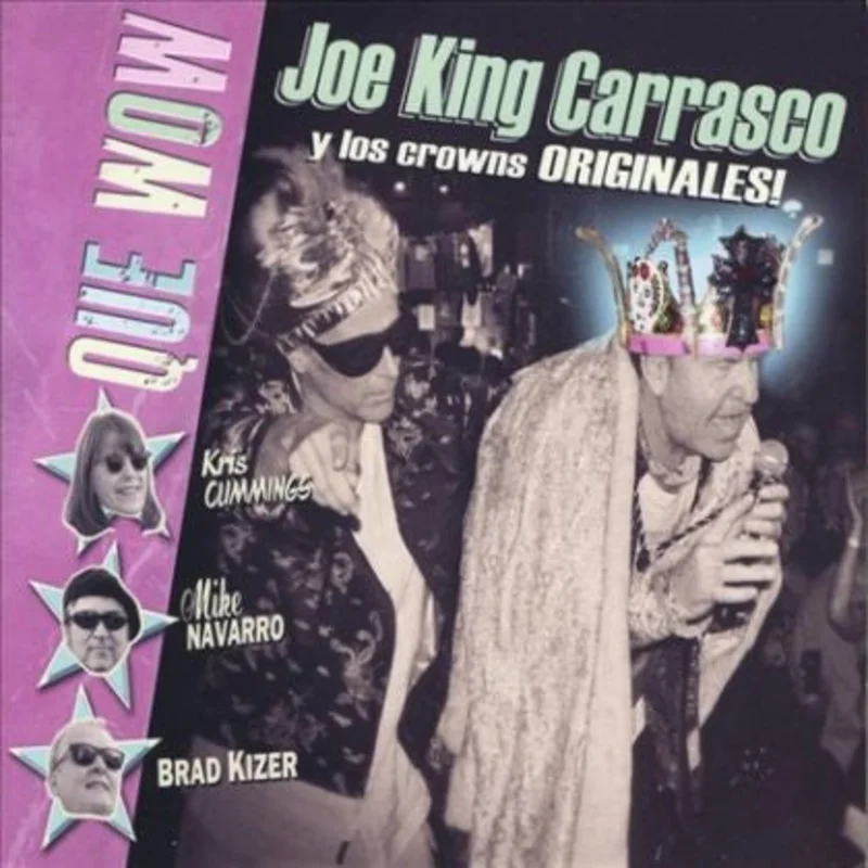 Joe King Carrasco & The Crowns - Que Wow (CD)