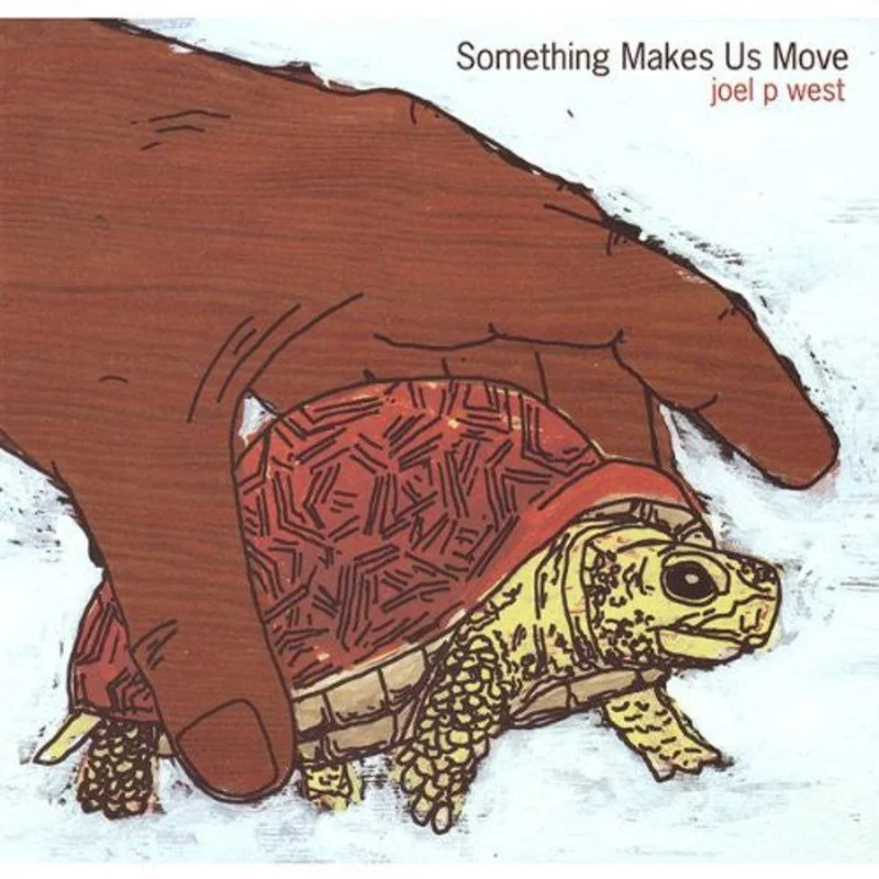Joel P West - Something Makes Us Move (CD)