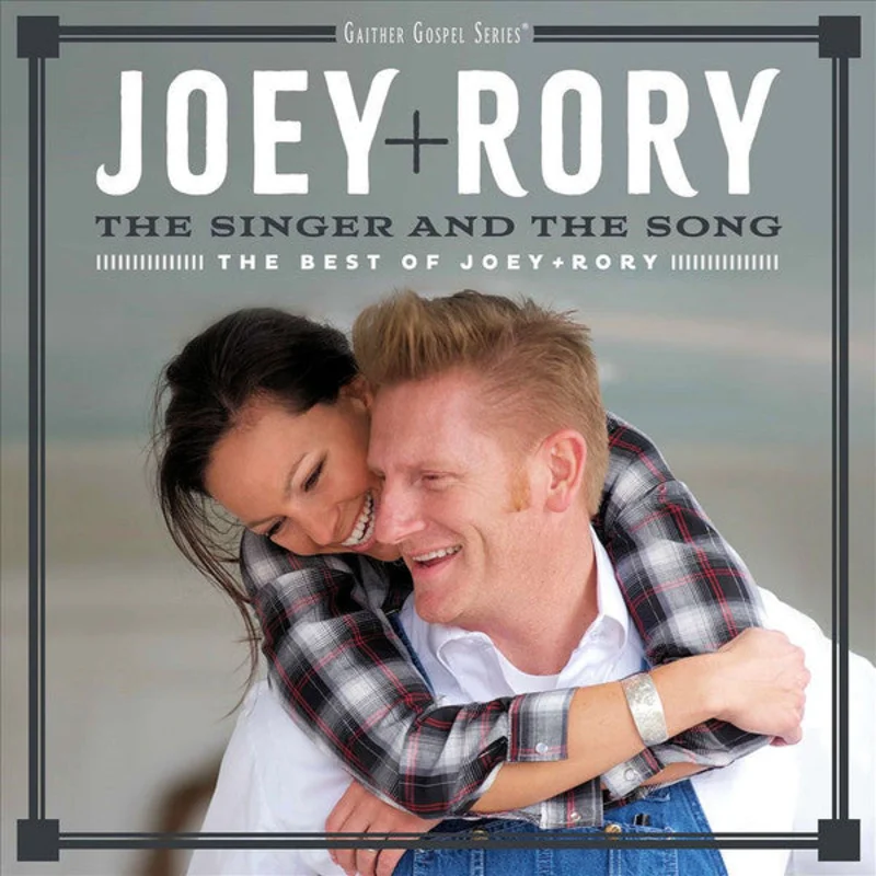 Joey + Rory - The Singer And The Song (The Best Of Joey+Rory) (CD)