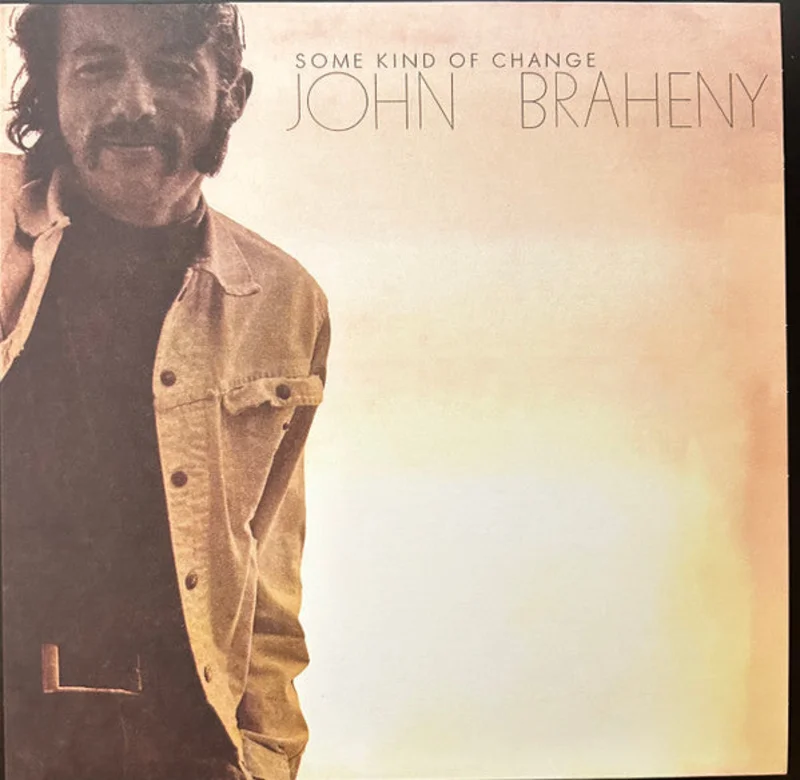 John Braheny - Some Kind Of Change (Vinyl)