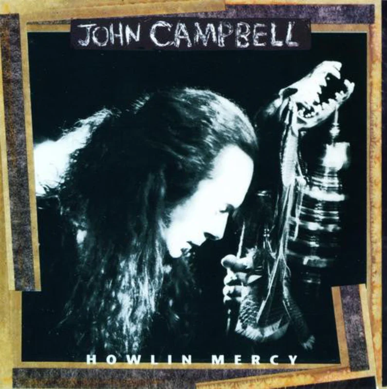 John Campbell - Howlin' Mercy (CD)