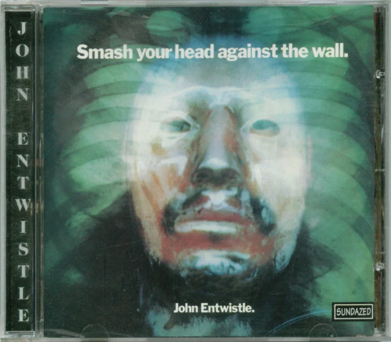 John Entwistle - Smash Your Head Against The Wall (CD)