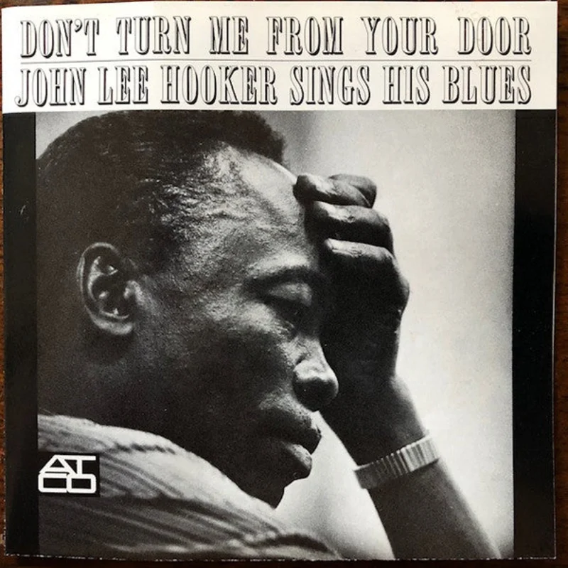 John Lee Hooker - Don't Turn Me From Your Door - John Lee Hooker Sings His Blues (CD)