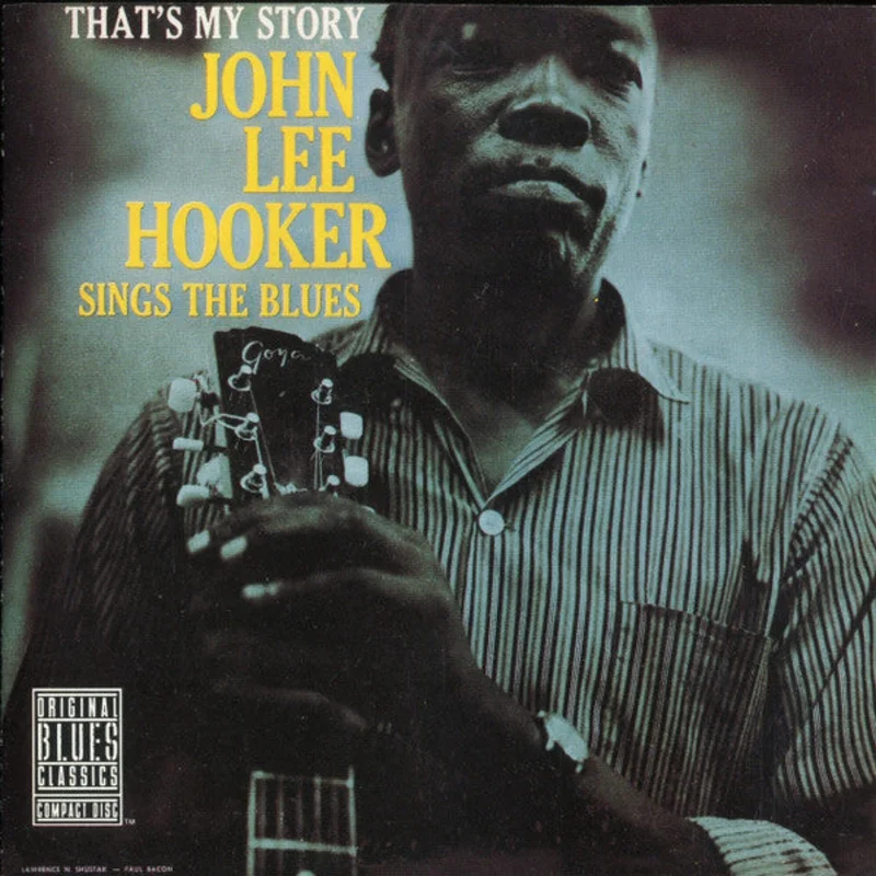 John Lee Hooker - That's My Story John Lee Hooker Sings The Blues (CD)