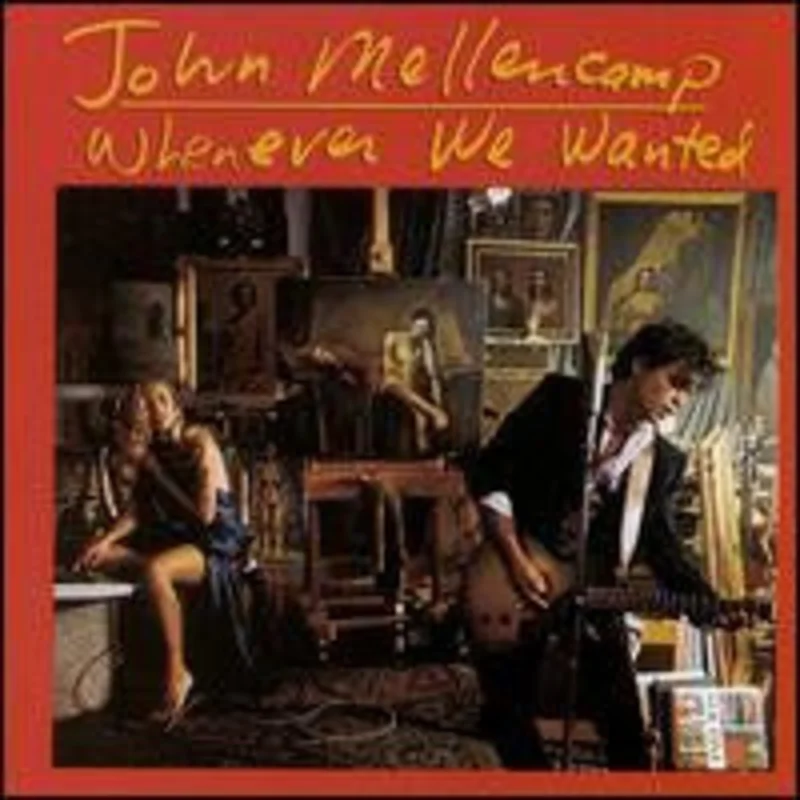 John Mellencamp* - Whenever We Wanted (CD)