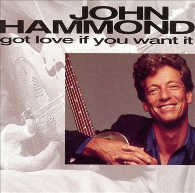 John Paul Hammond - Got Love If You Want It (CD)