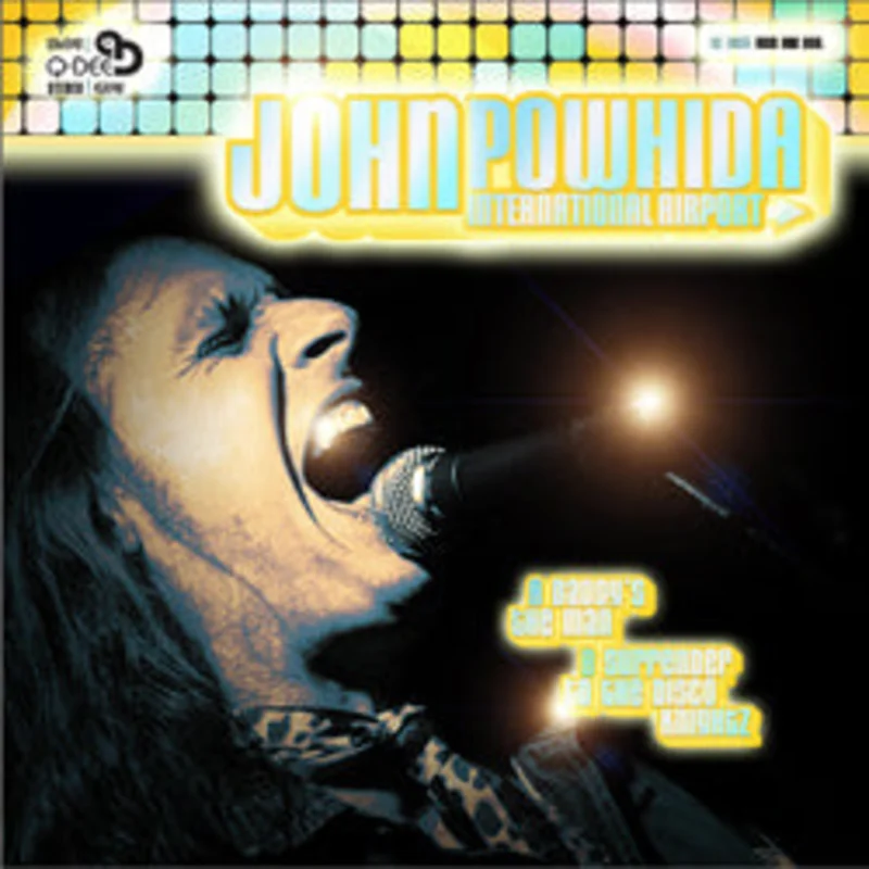 John Powhida - Daddy's The Man / Surrender To The Disco Knightz