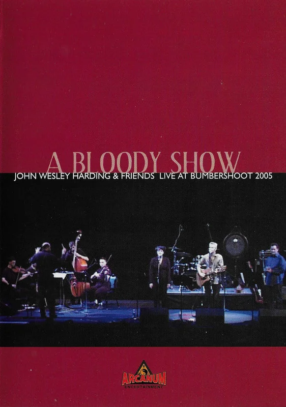 John Wesley Harding - A Bloody Show (DVD)