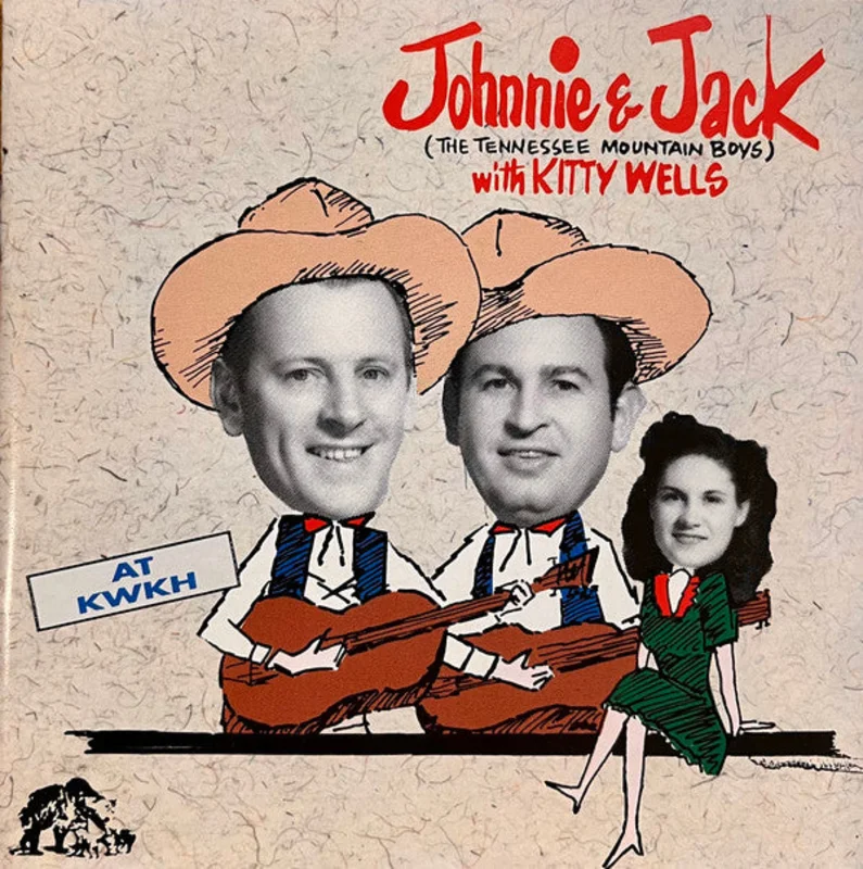 Johnnie & Jack* With Kitty Wells - At KWKH (CD)