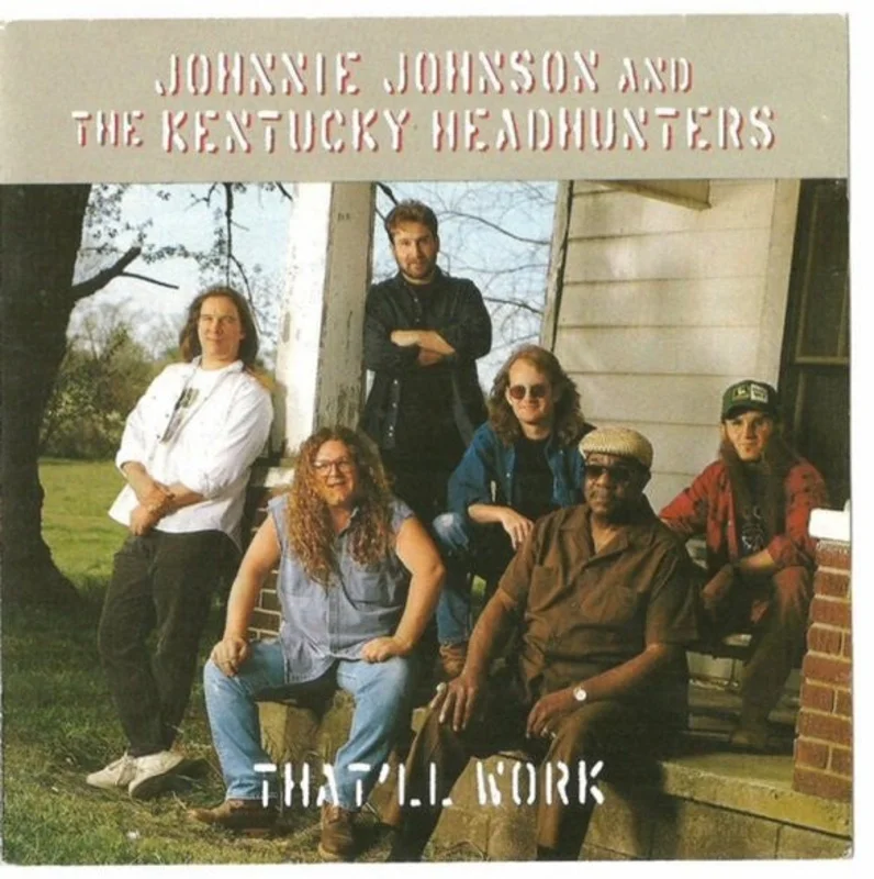 Johnnie Johnson And The Kentucky Headhunters - That'll Work (CD)