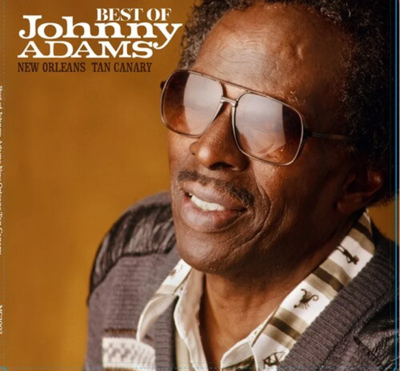 Johnny Adams - Best Of Johnny Adams New Orleans Tan Canary