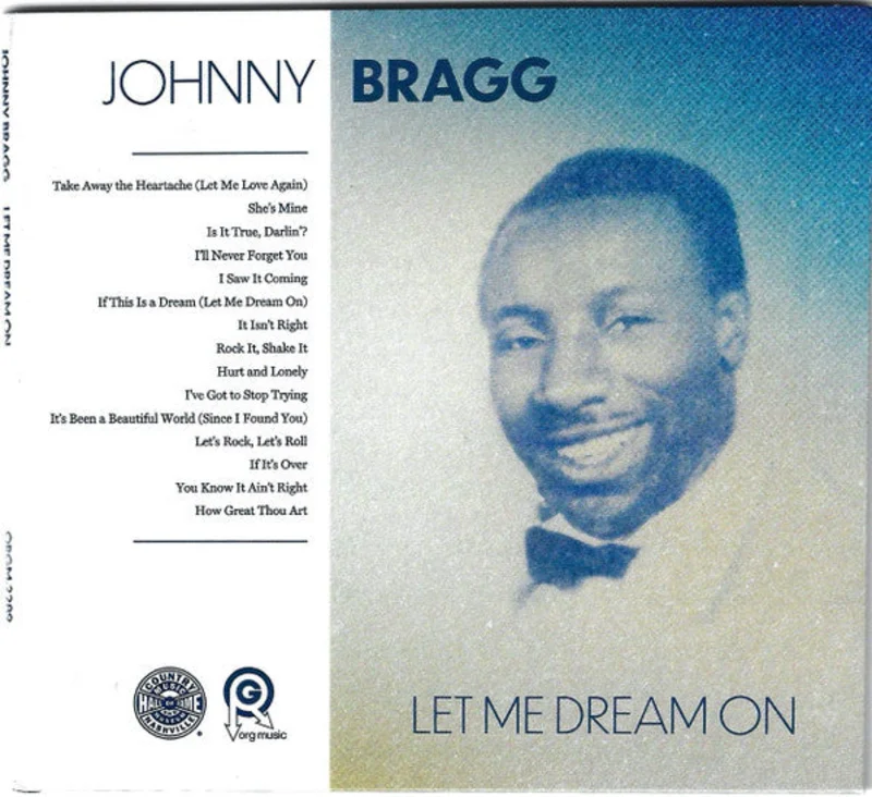 Johnny Bragg - Let Me Dream On (CD)
