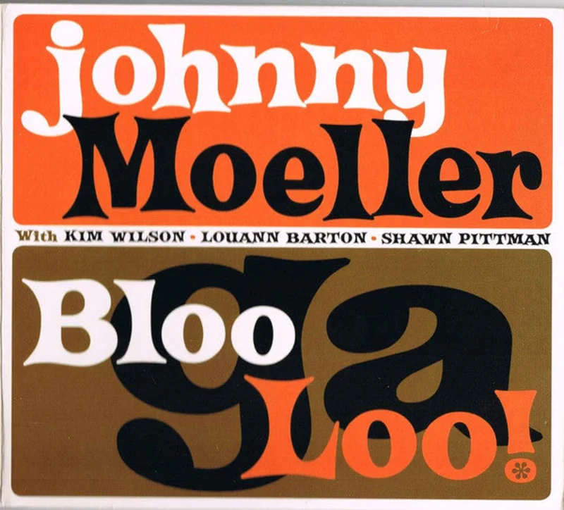 Johnny Moeller - BlooGaLoo! (CD)