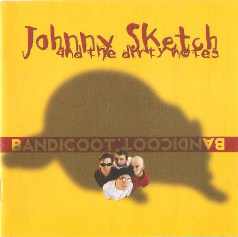 Johnny Sketch And The Dirty Notes - Bandicoot (CD)