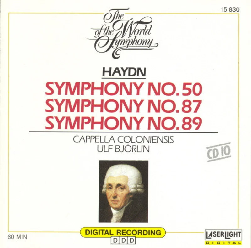 Joseph Haydn - Ulf Bjrlin, Cappella Coloniensis - The World Of The Symphony, Vol. 10 - Symphonies 50, 87 & 89 (CD)