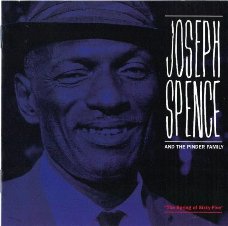 Joseph Spence & The Pinder Family - The Spring Of Sixty-Five (CD)