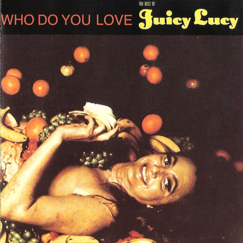 Juicy Lucy - Who Do You Love  The Best Of (CD)