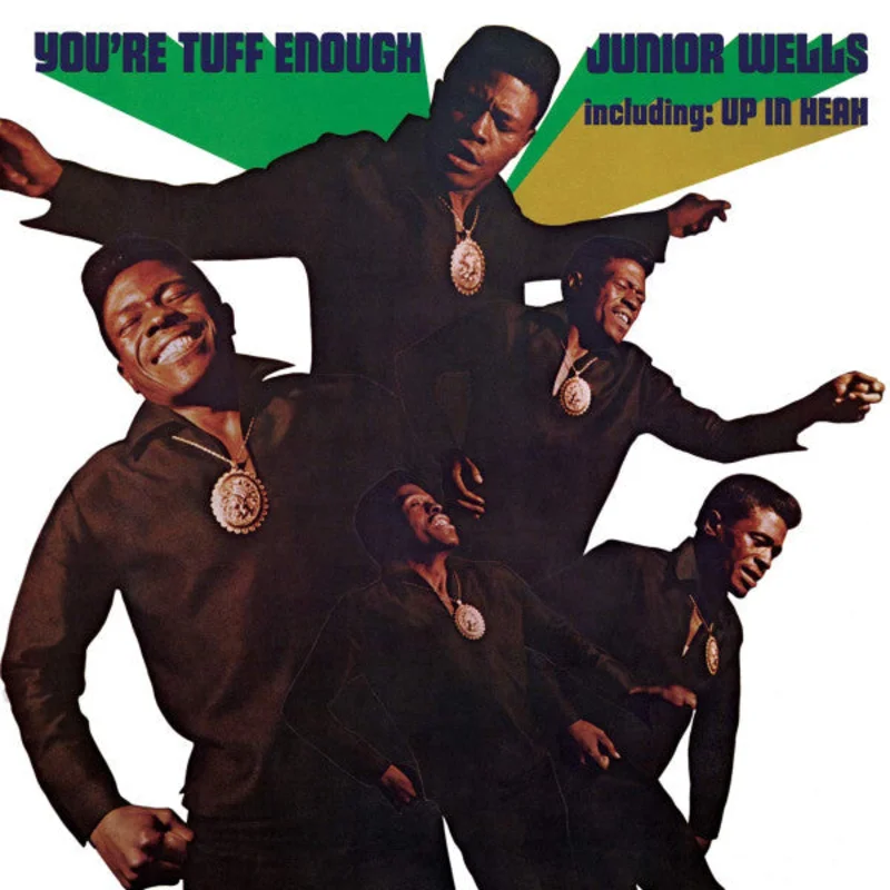 Junior Wells - You're Tuff Enough (Vinyl)