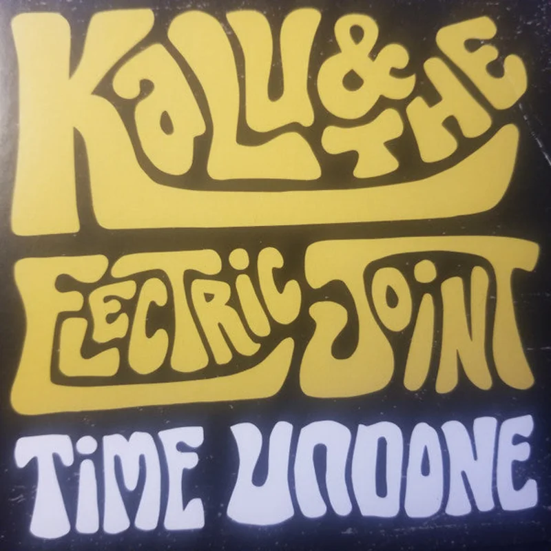 Kalu And The Electric Joint - Time Undone (CD)