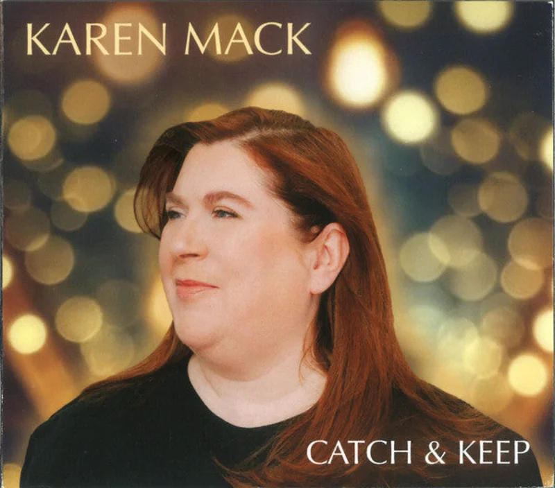 Karen Mack - Catch & Keep (CD)