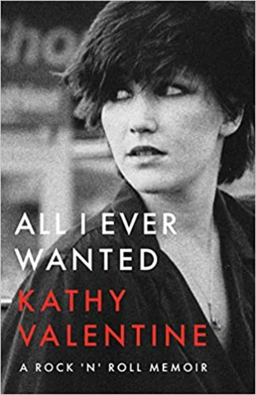 Kathy Valentine - All I Ever Wanted (Book)