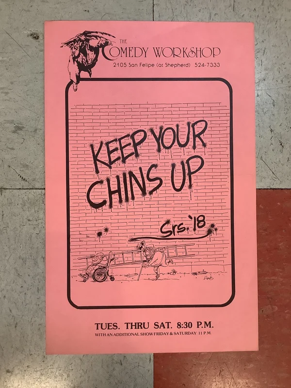 "Keep Your Chins Up" at The Comedy Workshop (Poster)