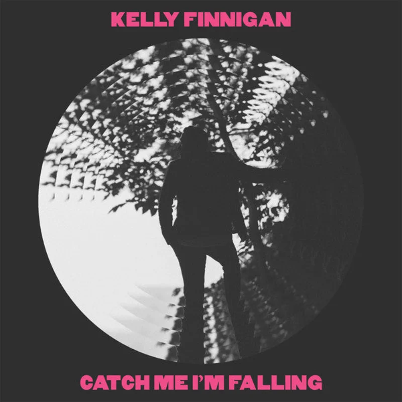 Kelly Finnigan - Catch Me I'm Falling 7