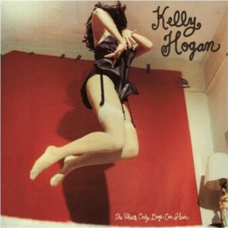 Kelly Hogan - The Whistle Only Dogs Can Hear (CD)