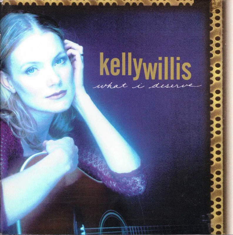 Kelly Willis - What I Deserve (CD)
