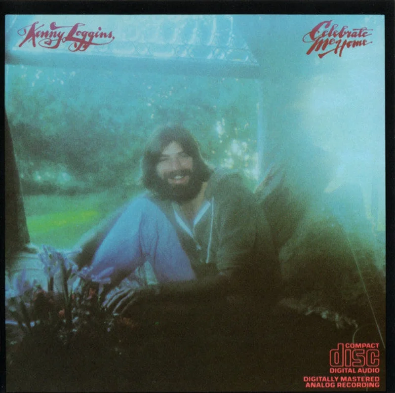 Kenny Loggins - Celebrate Me Home (CD)