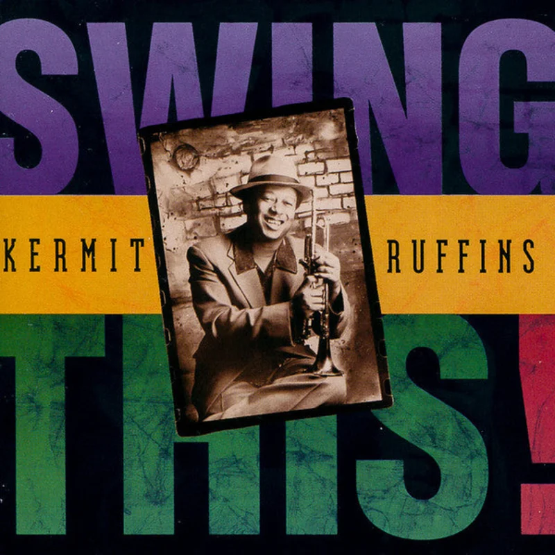 Kermit Ruffins - Swing This! (CD)