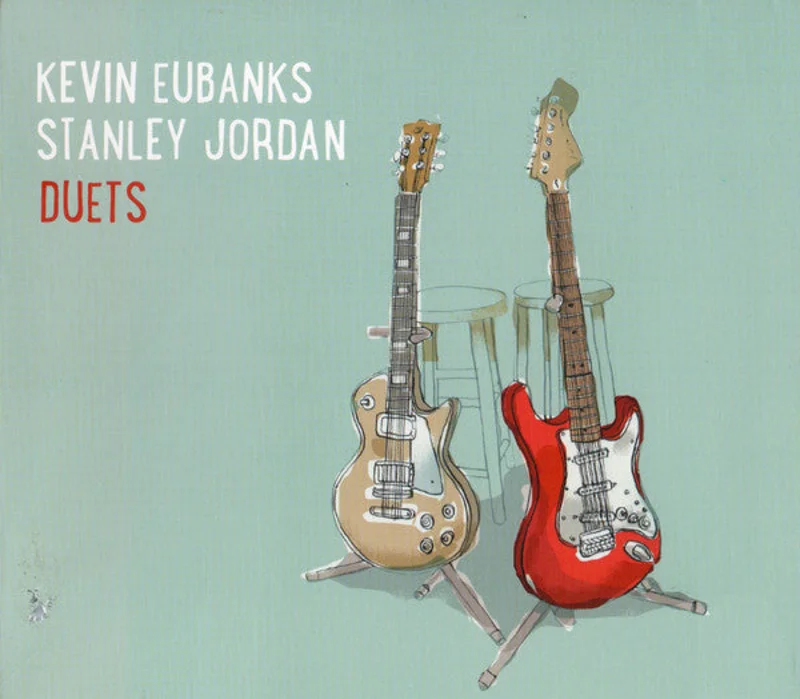 Kevin Eubanks, Stanley Jordan - Duets (CD)