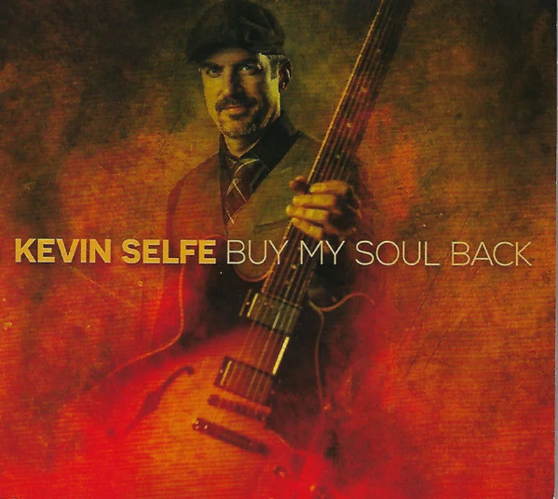 Kevin Selfe - Buy My Soul Back (CD)