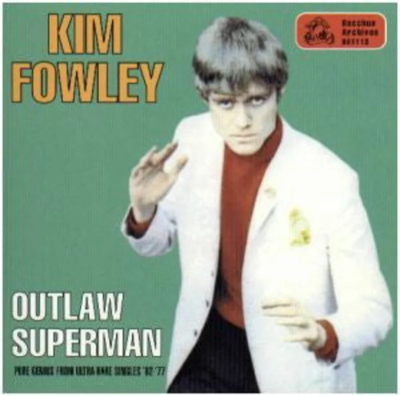 Kim Fowley - Outlaw Superman (CD)