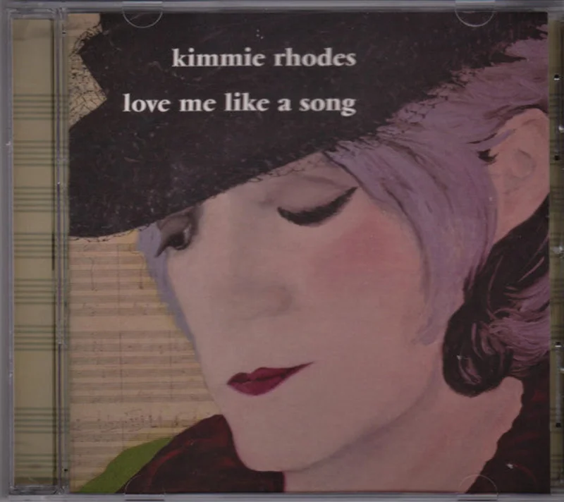 Kimmie Rhodes - Love Me Like A Song (CD)