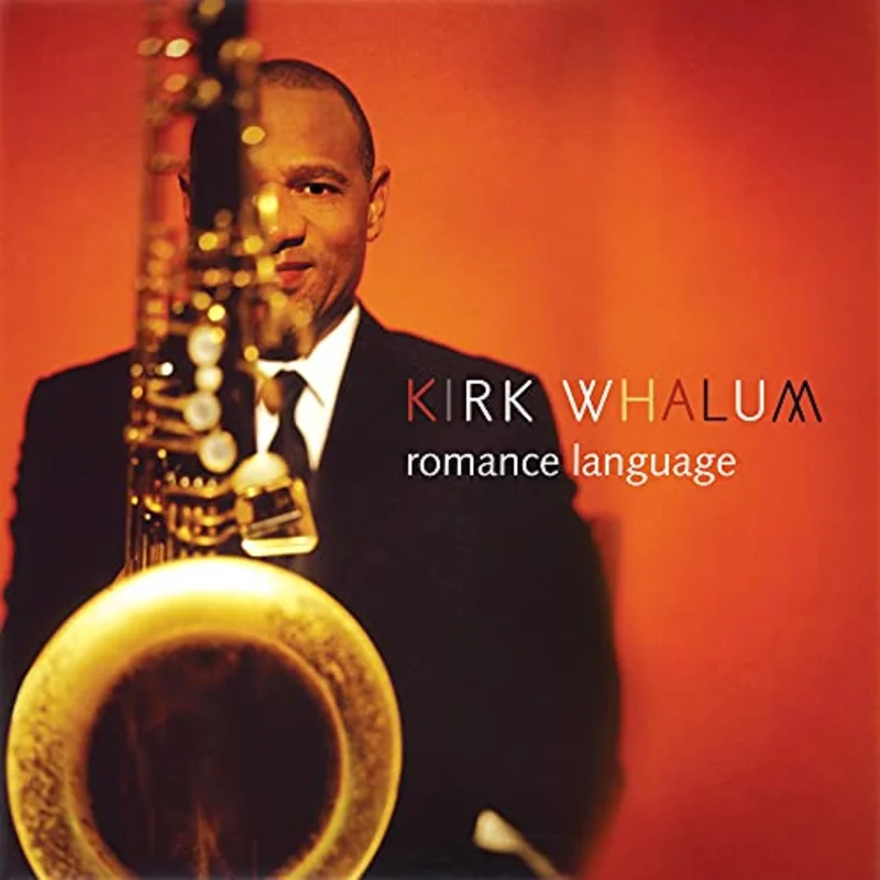 Kirk Whalum - Romance Language [CD]