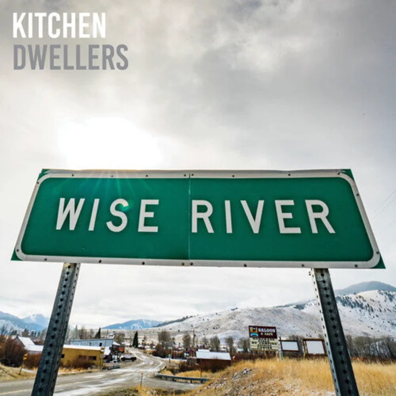 Kitchen Dwellers - Wise River (LP) (Blue Cloud)