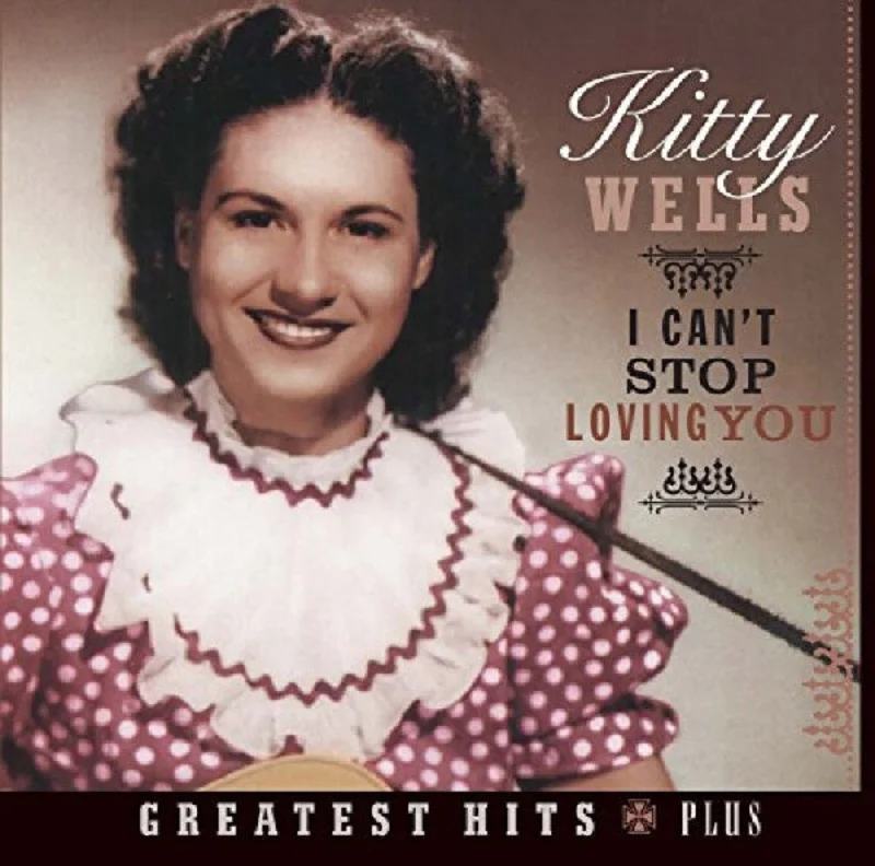 Kitty Wells - I Can'T Stop Loving You (CD)
