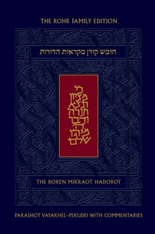 Koren Mikraot Hadorot, V22: Vayakhel-Pekudei