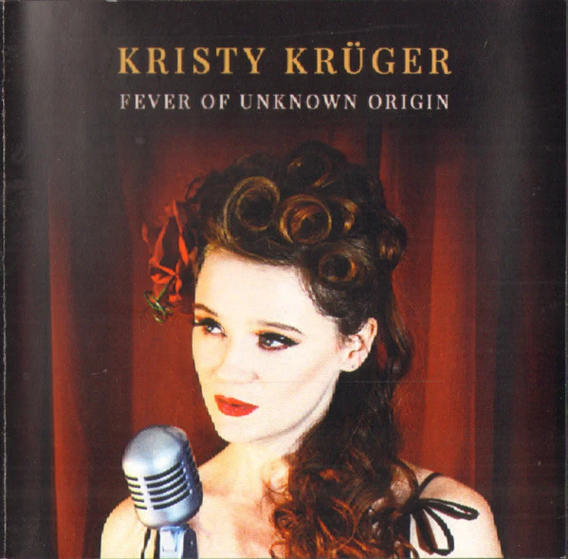 Kristy Krger - Fever Of Unknown Origin (CD)