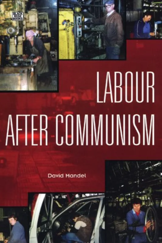 Labour After Communism