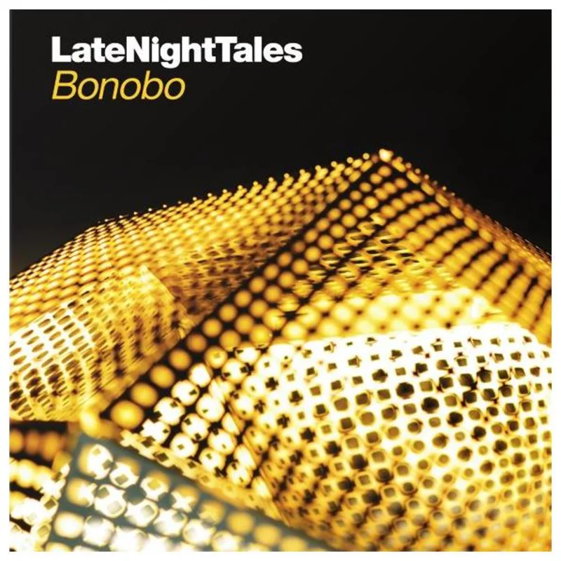 Late Night Tales: Bonobo