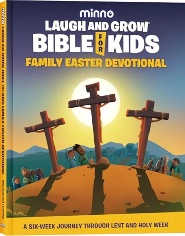 Laugh and Grow Bible for Kids Family Easter Devotional : A Journey Through Lent and Holy Week